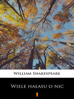 cover image of Wiele hałasu o nic